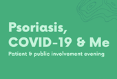 Psoriasis, COVID-19 & Me webinar (website news)